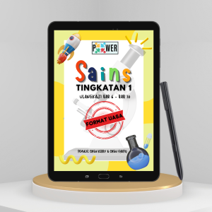 1 SET ULANGKAJI BAB 6 – BAB 9 SAINS TINGKATAN 1 (FORMAT UASA) – POWER by Cikgu Kerry
