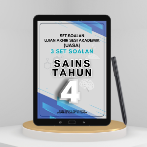 DLP SET UJIAN AKHIR SESI AKADEMIK SAINS TAHUN 4 (UASA 2024) [EDISI IBU BAPA] 